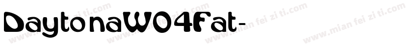 Daytona W04 Fat字体转换
